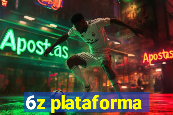 6z plataforma